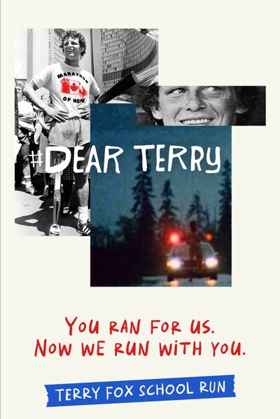 Terry Fox collage reading "You ran for us. Now we run with you"